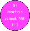 St Martin’s School, Mill Hill